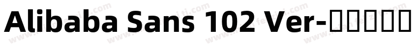Alibaba Sans 102 Ver字体转换